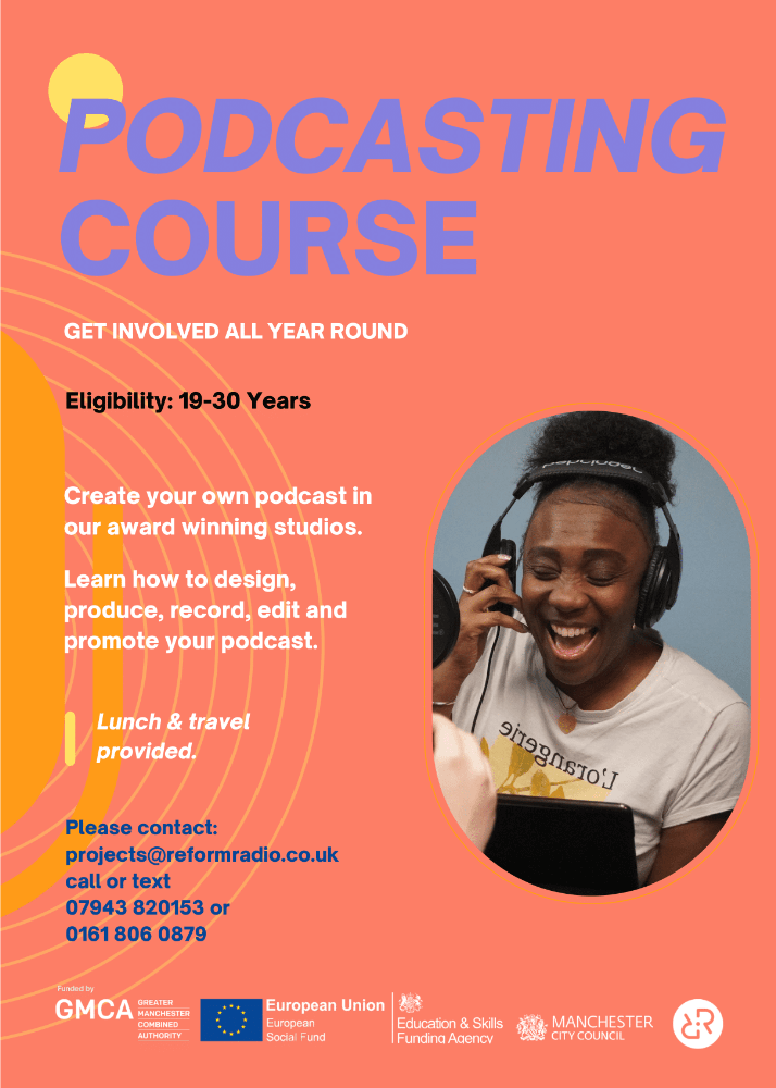 Orange background with an image of a young person wearing headphones. Large text at the top reads “Podcasting course: Get involved all year round.” The rest of the text on the image is about the course and explained in the text on this page underneath the “Podcasting Course” header.