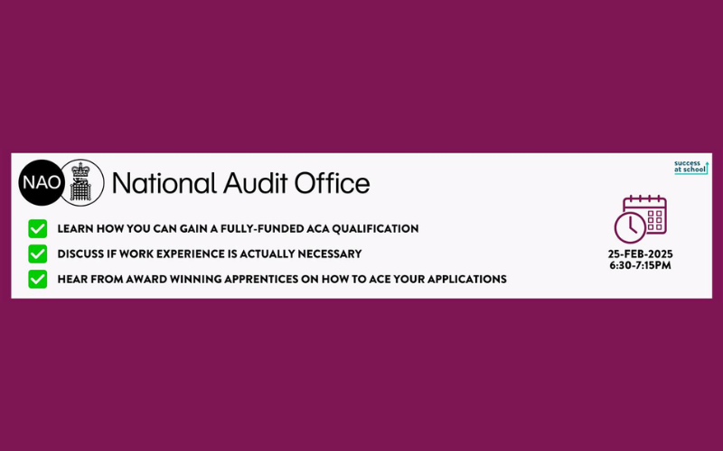 A logo for the National Audit Office, image reads "National Audit Office, Learn how you can gain a fully-funded ACA Qualification, Discuss if work experience is actually necessary, hear from award winning apprentices on how to ace your applications"