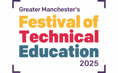 Greater Manchester’s Festival of Technical Education