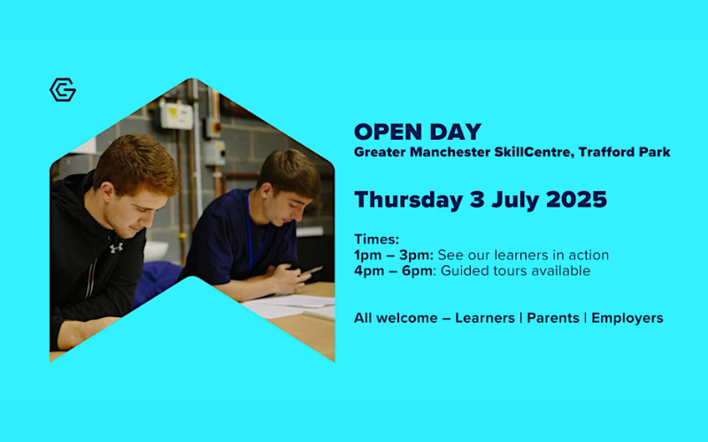 Open Day - Greater Manchester SkillCentre Open Day Greater Manchester SkillCentre