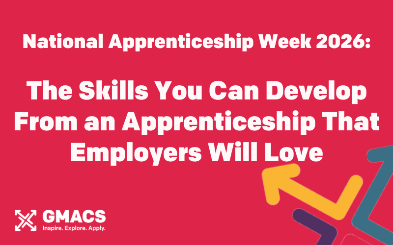 National Apprenticeship Week 2026: The Skills You Can Develop From an Apprenticeship That Employers Will Love